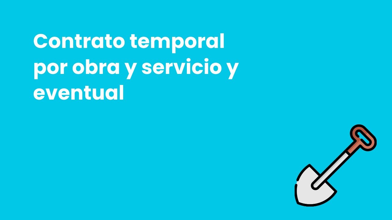 diferencia entre contrato por obra y servicio y eventual