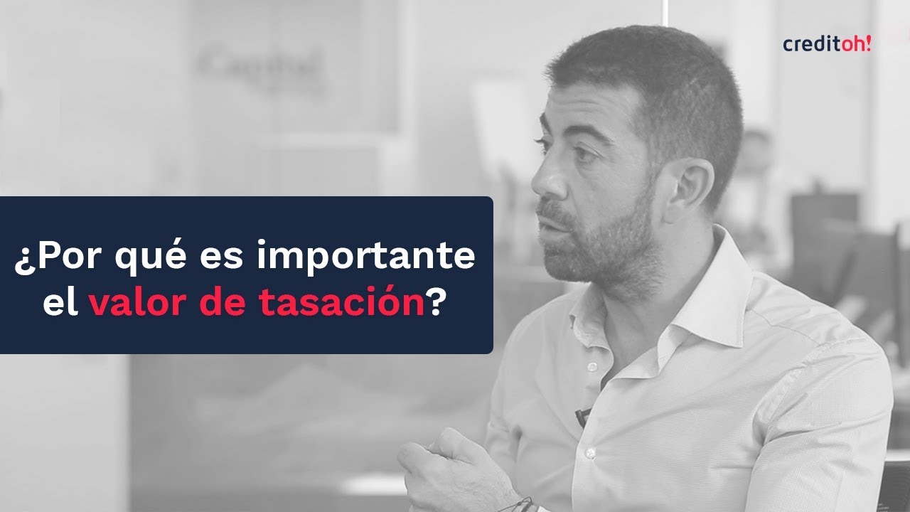 hipotecas sobre el valor de tasacion