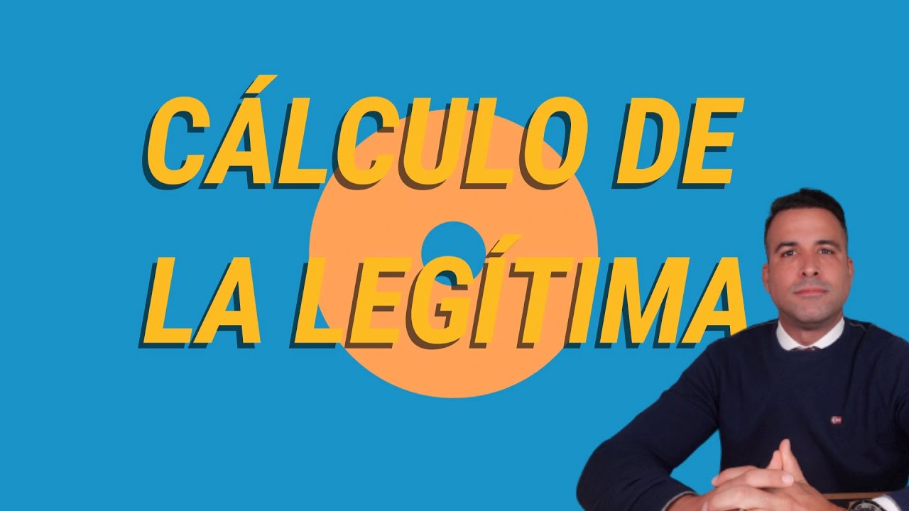 caso práctico cálculo de la legítima