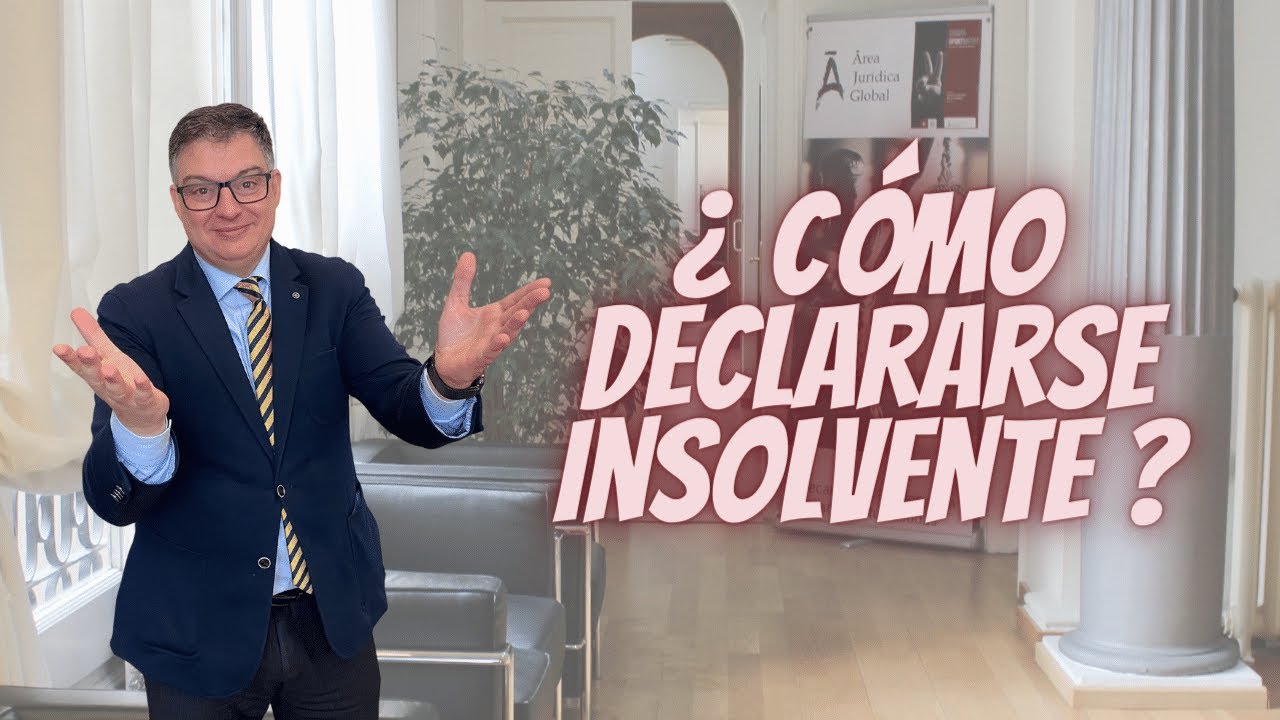 como declarar insolvente a una persona