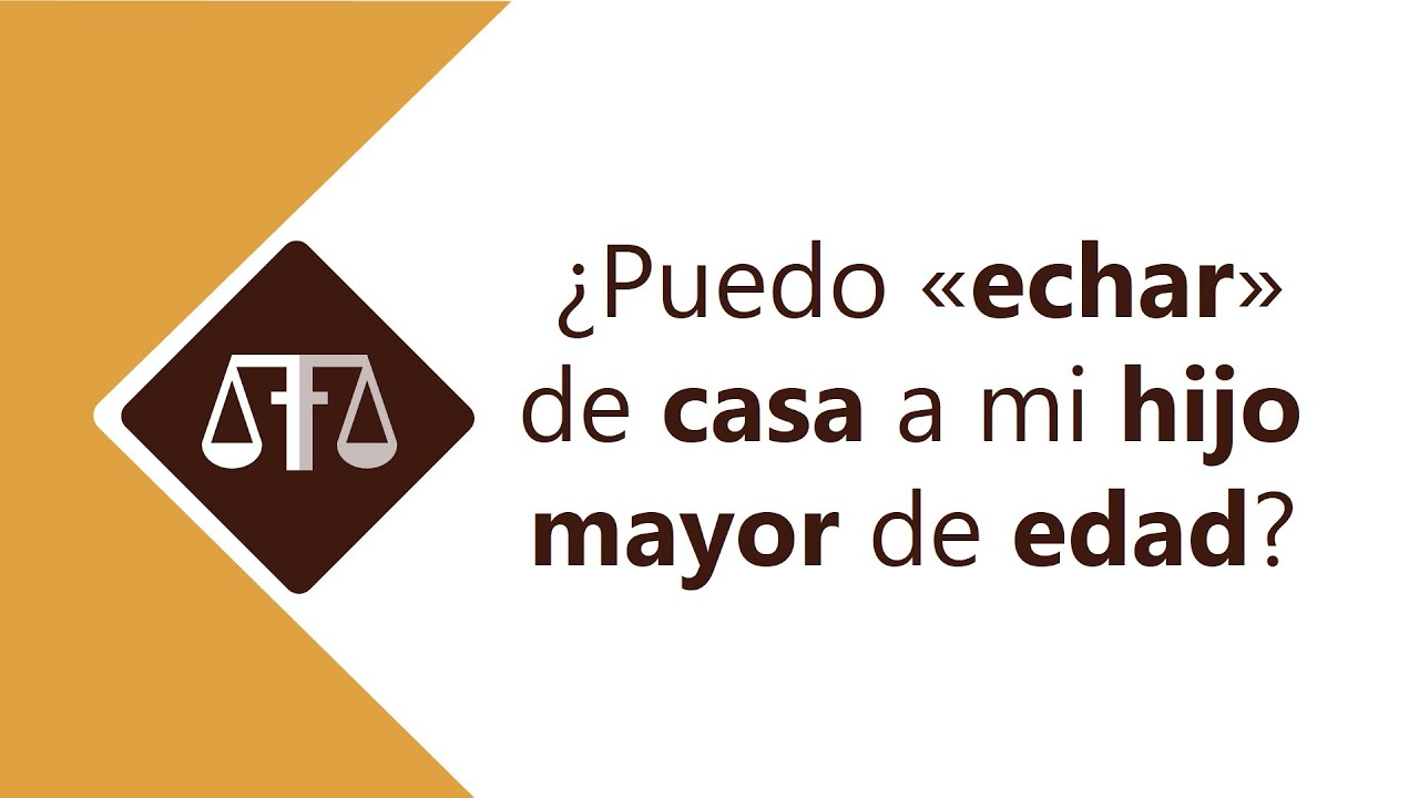consecuencias legales de echar a un hijo de casa