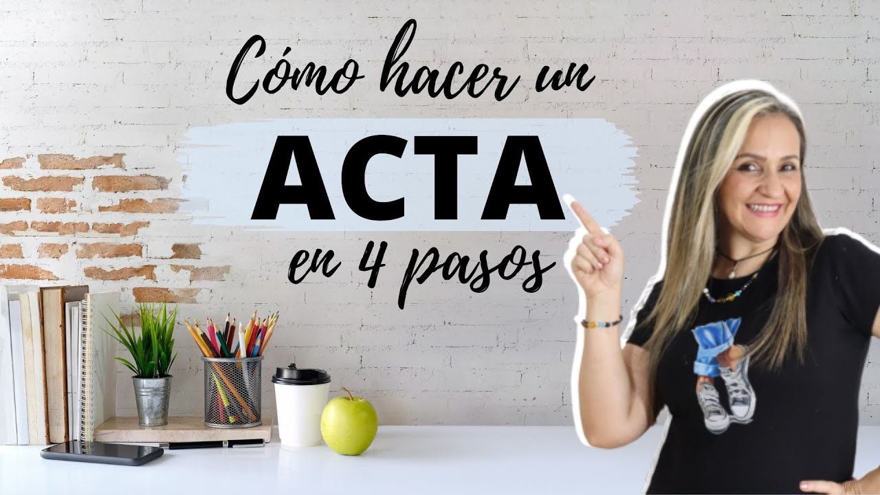 como se escribe el acta o la acta
