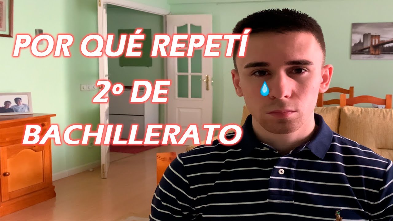 cuantas veces se puede repetir 2 bachillerato
