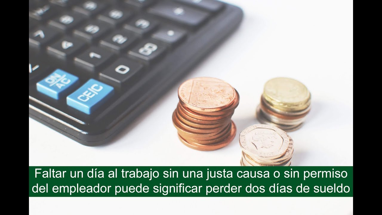 cuantos dias puedo faltar al trabajo sin justificar