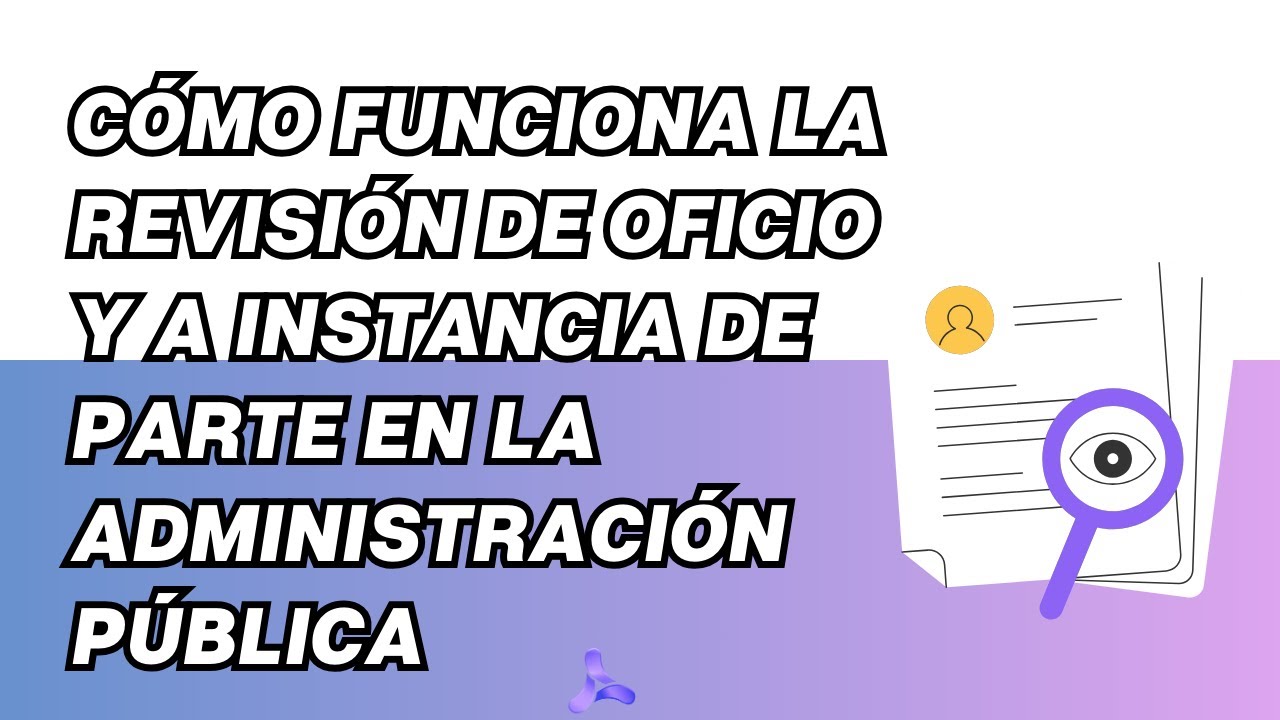 de oficio o a instancia de parte