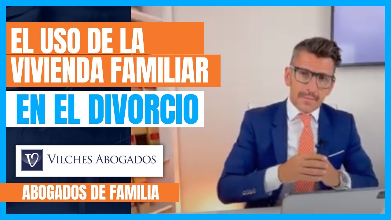 la vivienda familiar en caso de divorcio