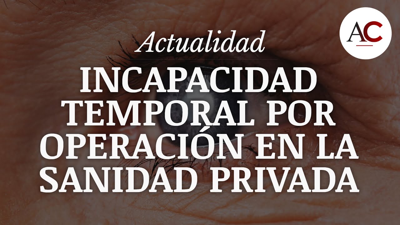 normativa baja laboral por intervención quirúrgica