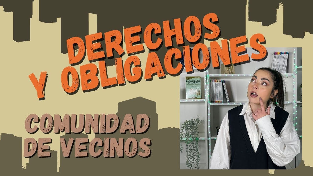 obligaciones de los propietarios en una comunidad de vecinos
