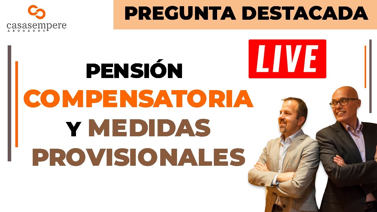 se puede pedir pension compensatoria en medidas provisionales